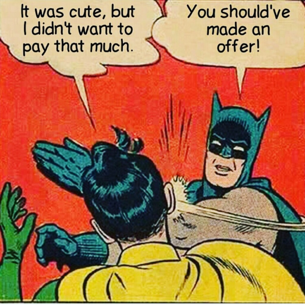 MAKE ME OFFERS!